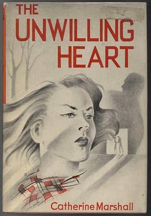 THE UNWILLING HEART.