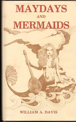 MAYDAYS AND MERMAIDS