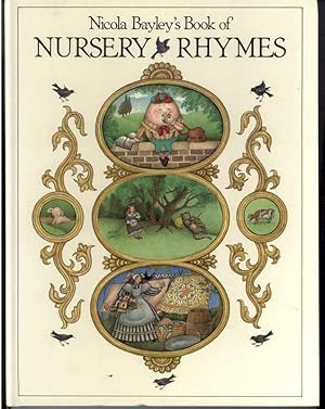 Seller image for NICOLA BAYLEY'S BOOK OF NURSERY RHYMES. for sale by Windy Hill Books