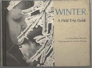 Seller image for WINTER A FIELD TRIP GUIDE. for sale by Windy Hill Books