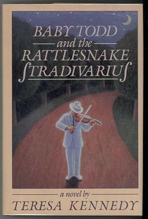 Imagen del vendedor de BABY TODD AND THE RATTLESNAKE STRADIVARIUS a la venta por Windy Hill Books