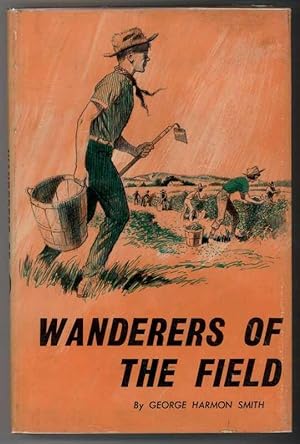 Seller image for WANDERERS OF THE FIELD. for sale by Windy Hill Books