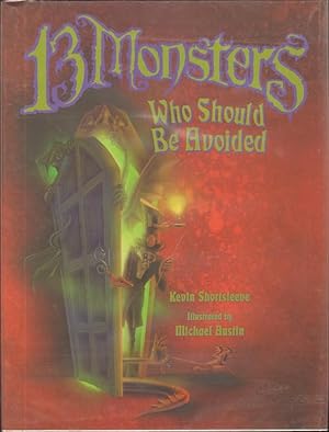 Seller image for 13 MONSTERS WHO SHOULD BE AVOIDED. for sale by Windy Hill Books