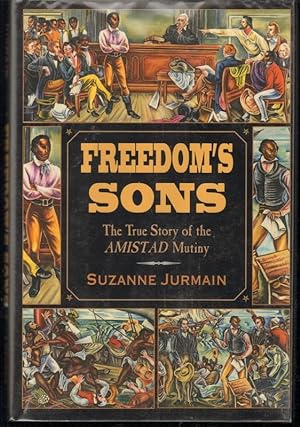 Seller image for FREEDOM'S SONS The True Story of the AMISTAD Mutiny for sale by Windy Hill Books