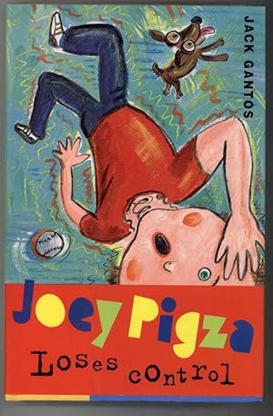 Bild des Verkufers fr JOEY PIGZA LOSES CONTROL zum Verkauf von Windy Hill Books