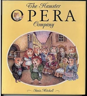 Seller image for THE HAMSTER OPERA COMPANY for sale by Windy Hill Books