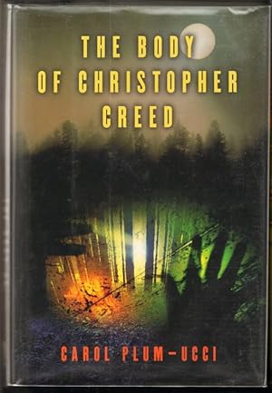 Seller image for THE BODY OF CHRISTOPHER CREED for sale by Windy Hill Books