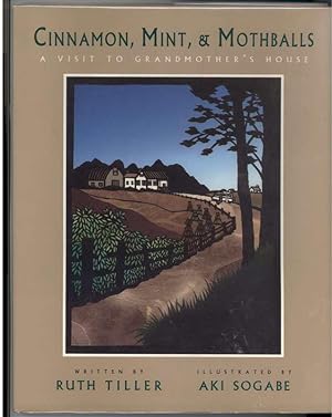 Imagen del vendedor de CINNAMON, MINT, & MOTHBALLS A Visit to Grandmother's House a la venta por Windy Hill Books