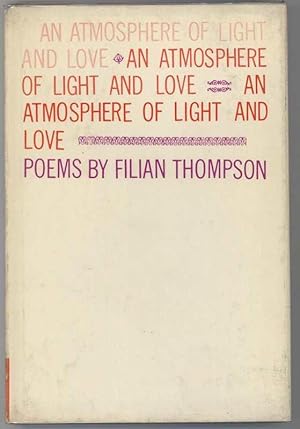 Seller image for AN ATMOSPHERE OF LIGHT AND LOVE for sale by Windy Hill Books
