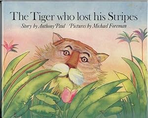 Image du vendeur pour THE TIGER WHO LOST HIS STRIPES mis en vente par Windy Hill Books