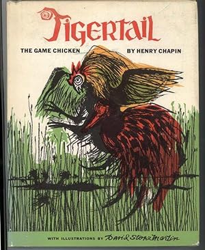 TIGERTAIL The Game Chicken.