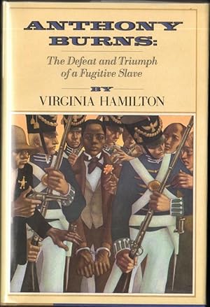 Bild des Verkufers fr ANTHONY BURNS: The Defeat & Triumph of a Fugitive Slave zum Verkauf von Windy Hill Books