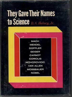 Immagine del venditore per THEY GAVE THEIR NAMES TO SCIENCE. venduto da Windy Hill Books