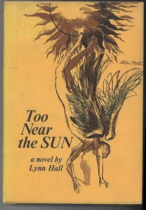 Seller image for TOO NEAR THE SUN for sale by Windy Hill Books