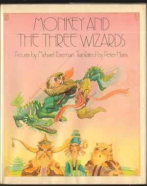 Seller image for MONKEY AND THE THREE WIZARDS for sale by Windy Hill Books