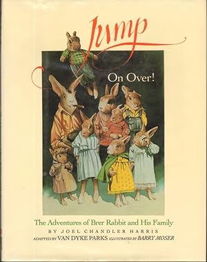 Seller image for JUMP ON OVER! The Adventures of Brer Rabbit and His Family for sale by Windy Hill Books