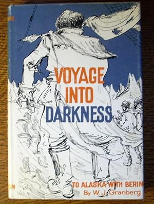 VOYAGE INTO DARKNESS-To Alaska with Bering