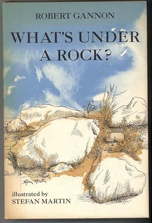 WHAT'S UNDER A ROCK?