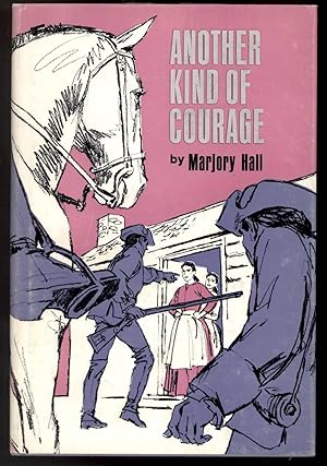 Seller image for ANOTHER KIND OF COURAGE for sale by Windy Hill Books