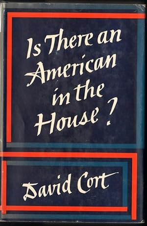 Seller image for IS THERE AN AMERICAN IN THE HOUSE? for sale by Windy Hill Books