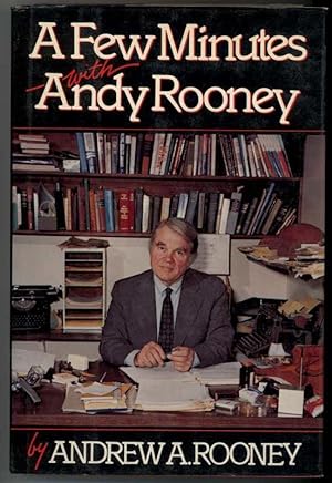 Seller image for A FEW MINUTES WITH ANDY ROONEY for sale by Windy Hill Books