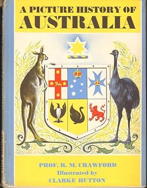 A PICTURE HISTORY OF AUSTRALIA