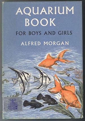 Seller image for AQUARIUM BOOK FOR BOYS AND GIRLS for sale by Windy Hill Books