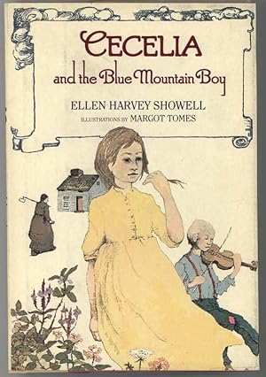 Seller image for CECELIA AND THE BLUE MOUNTAIN BOY for sale by Windy Hill Books