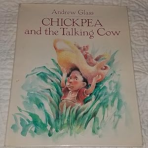 Seller image for CHICKPEA AND THE TALKING COW for sale by Windy Hill Books