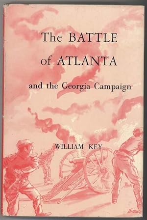 Seller image for THE BATTLE OF ATLANTA AND THE GEORGIA CAMPAIGN for sale by Windy Hill Books