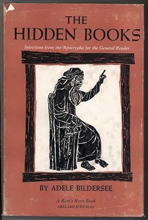 Imagen del vendedor de THE HIDDEN BOOKS SELECTIONS FROM THE APOCRYPHIA FOR THE GENERAL READER a la venta por Windy Hill Books
