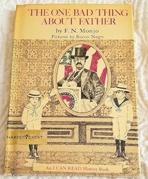 Seller image for THE ONE BAD THING ABOUT FATHER for sale by Windy Hill Books