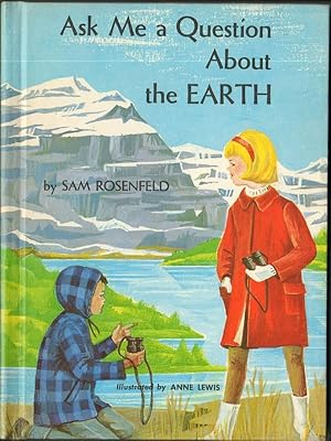 Seller image for ASK ME A QUESTION ABOUT THE EARTH for sale by Windy Hill Books