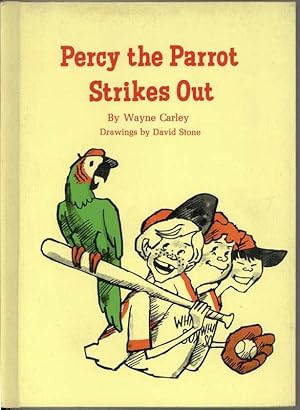 Immagine del venditore per PERCY THE PARROT STRIKES OUT venduto da Windy Hill Books