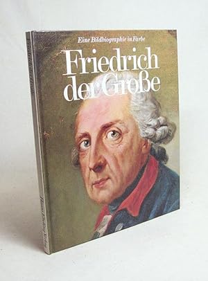 Bild des Verkufers fr Friedrich der Groe : Eine Biographie / von Emilio Franzina. [bers.: Astrid Merker] zum Verkauf von Versandantiquariat Buchegger