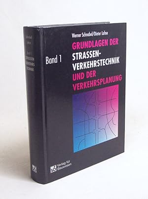 Imagen del vendedor de Grundlagen der Strassenverkehrstechnik und der Verkehrsplanung : Bd. 1., Verkehrstechnik / Hrsg.: DIN, Deutsches Institut fr Normung e.V. Von Werner Schnabel. Unter Mitarb. von Thoralf Knote . a la venta por Versandantiquariat Buchegger