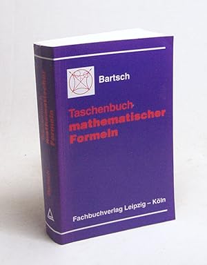 Bild des Verkufers fr Taschenbuch mathematischer Formeln / von Hans-Jochen Bartsch zum Verkauf von Versandantiquariat Buchegger