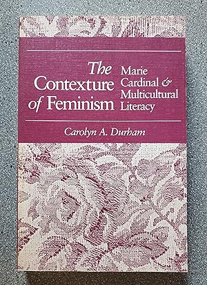 Image du vendeur pour The Contexture of Feminism mis en vente par Books on the Square