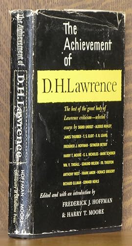 Seller image for THE ACHIEVEMENT OF D. H. LAWRENCE, The Best of the Great Body of Lawrence Criticism-Selected Essays for sale by Andre Strong Bookseller