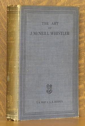 Bild des Verkufers fr THE ART OF JAMES MCNEILL WHISTLER zum Verkauf von Andre Strong Bookseller