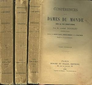 Immagine del venditore per CONFERENCES AUX DAMES DU MONDE SUR LA VIE CHRETIENNE. EN TROIS TOMES. venduto da Le-Livre