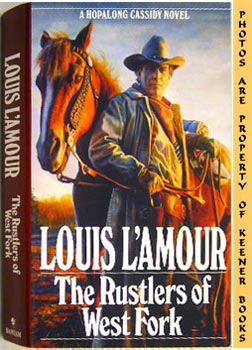 Seller image for The Rustlers Of West Fork : A Hopalong Cassidy Novel for sale by Keener Books (Member IOBA)