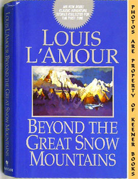 Bild des Verkufers fr Beyond The Great Snow Mountains zum Verkauf von Keener Books (Member IOBA)