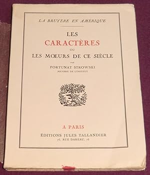 Seller image for LES CARACTERES ou Les Moeurs de ce Sicle - La Bruyre en Amrique for sale by LE BOUQUINISTE