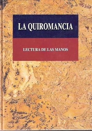 Imagen del vendedor de La Quiromancia. Lectura de las manos a la venta por SOSTIENE PEREIRA