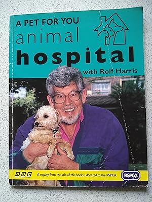 A Pet For You Animal Hospital With Rolf Harris