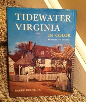 Seller image for TIDEWATER VIRGINIA IN COLOR for sale by Henry E. Lehrich