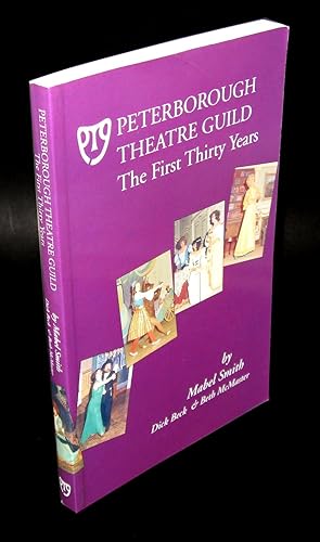 Peterborough Theatre Guild; the First Thirty Years