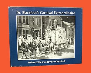 Seller image for Dr. Blackfoot's Carnival Extraordinaire for sale by Homeward Bound Books