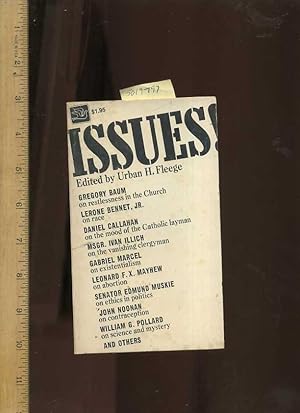 Immagine del venditore per Issues : On Reslessness in the Church, on Race, on the Mood of the Catholic Layman, on Teh Vanishing Clergyman, on Existentialism, on Abortion, on Ethics in Politics, on Contraception, on Science and Mystery and Others venduto da GREAT PACIFIC BOOKS